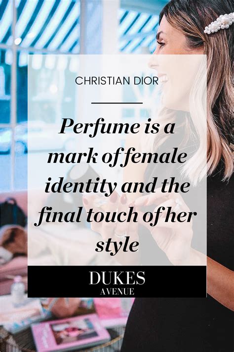 dior quotes about perfume